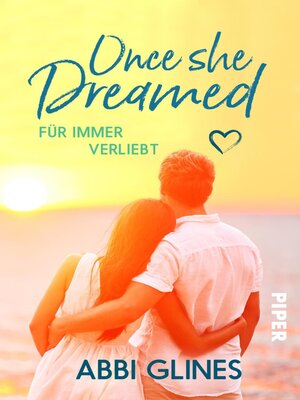 cover image of Once She Dreamed – Für immer verliebt